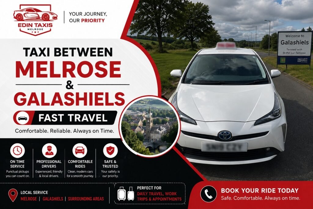 Taxi Between Melrose and Galashiels Fast Travel
