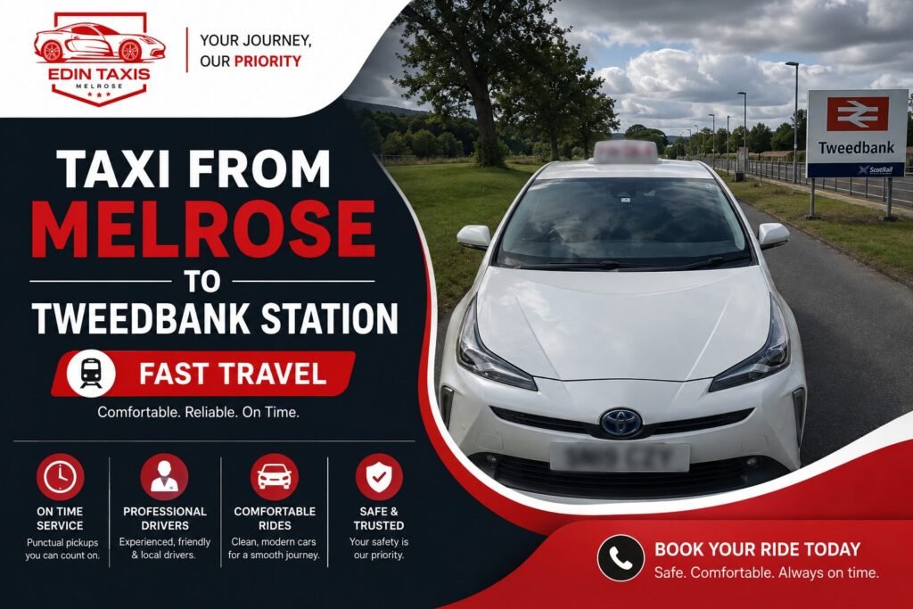 Taxi from Melrose to Tweedbank Station Fast Travel